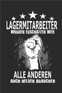 Lagermitarbeiter wurden erschaffen weil alle anderen auch Helden brauchen