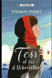 Tess of the d'Urbervilles (Annotated)