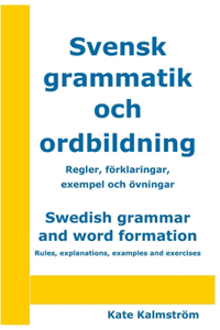 Swedish grammar and word formation - Svensk grammatik och ordbildning