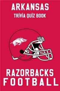 Arkansas Razorbacks Trivia Quiz Book - Football