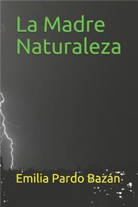 La Madre Naturaleza