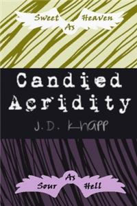 Candied Acridity