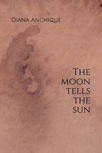 Moon Tells the Sun
