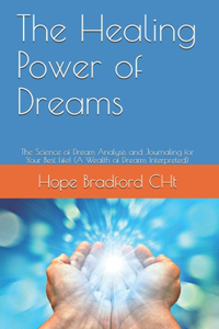 The Healing Power of Dreams