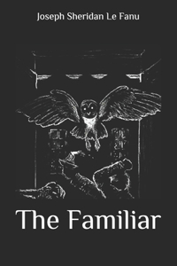 The Familiar