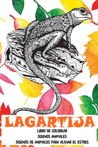 Libro de colorear - Diseños de animales para aliviar el estrés - Diseños animales - Lagartija