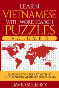 Learn Vietnamese with Word Search Puzzles Volume 2