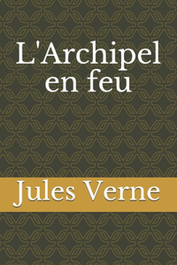 L'Archipel en feu