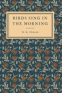 Birds Sing in the Morning