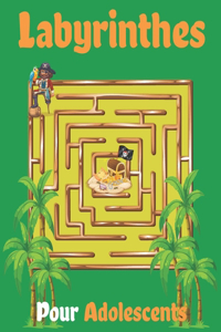 Labyrinthes Pour Adolescents
