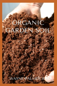 Organic Garden Soil