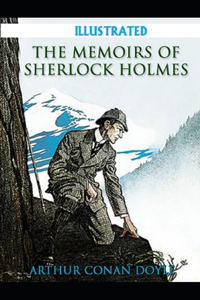 The Memoirs of Sherlock Holmes Illustrated