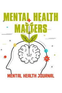 Mental health matters, Mental health Journal
