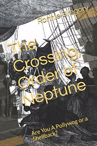 The Crossing, Order of Neptune