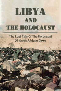 Libya & The Holocaust