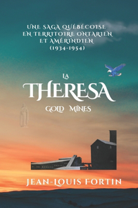 La Theresa Gold Mines