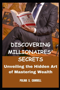 Discovering Millionaires' Secrets
