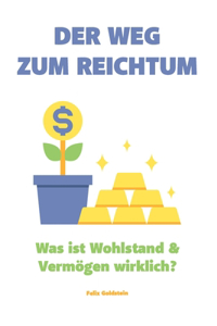 Der Weg zum Reichtum