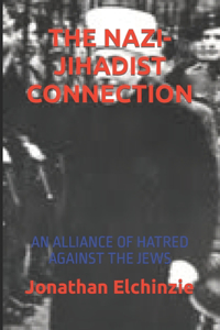 The Nazi-Jihadist Connection