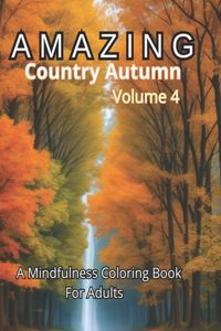 Amazing Autumn Coloring Book Volume 4