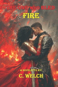 One Who Bled Fire