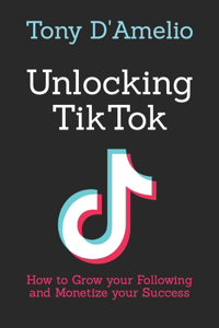 Unlocking TikTok