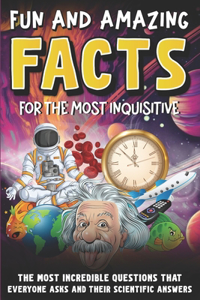 Intriguing and Fun Facts for the Curious