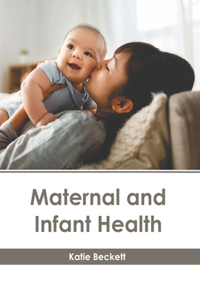 Maternal and Infant Health