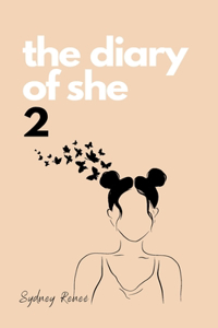 The Diary of She - Vol. II
