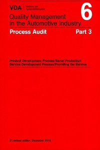 VDA Volume 6 Part 3 : Process Audit, 3rd Revised Edition, December 2016 REVISED Feb.2017