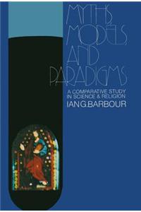 Myths, Models and Paradigms