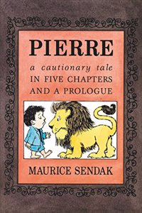 Pierre: A Cautionary Tale in Five Chapters and a Prologue