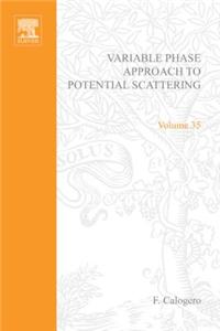 Variable Phase Approach to Potential Scattering