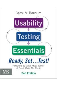 Usability Testing Essentials: Ready, Set ...Test!