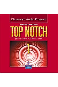 Top Notch 1 Classroom Audio Program