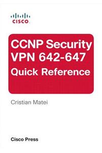 CCNP Security VPN 642-647 Quick Reference