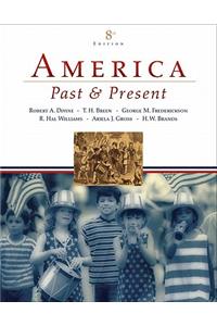 America Past and Present, Combined Volume Value Package (Includes Primary Source