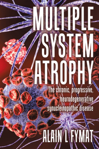 Multiple System Atrophy