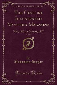 The Century Illustrated Monthly Magazine, Vol. 54