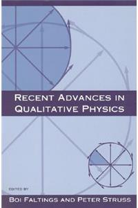 Recent Advances in Qualitative Physics