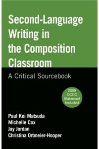 Second-Language Writing in the Composition Classroom