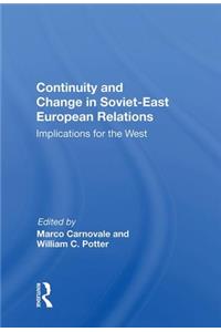 Continuity and Change in Soviet-East European Relations