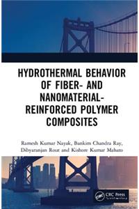 Hydrothermal Behavior of Fiber- And Nanomaterial-Reinforced Polymer Composites