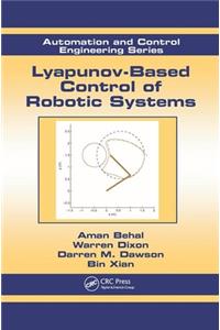 Lyapunov-Based Control of Robotic Systems