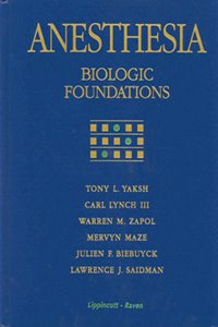 Anesthesia: Biological Foundations