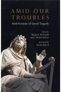 Amid Our Troubles