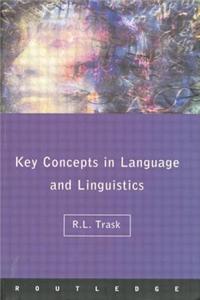 Key Concepts in Language and Linguistics