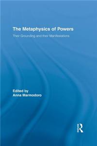 Metaphysics of Powers