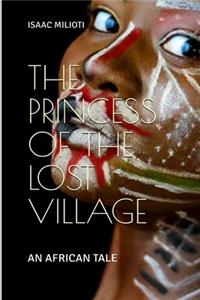 The Princess Of The Lost Village