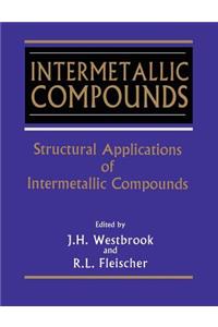 Intermetallic Compounds, Structural Applications of